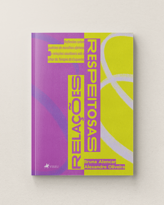 Capa do livro Relações Respeitosas, de Bruna Alencar e Alexandre Oliveira, publicado pela Editora Viseu